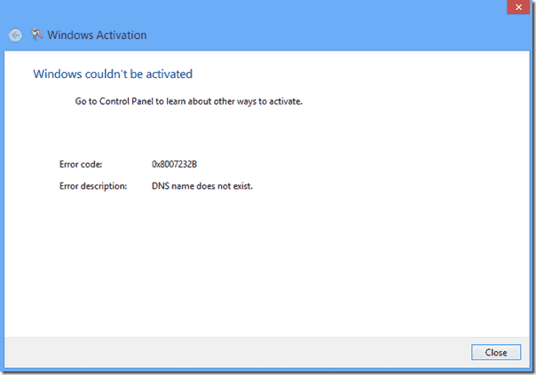 Windows couldn’t be activated – Error code 0x800732B – DNS name does not exist