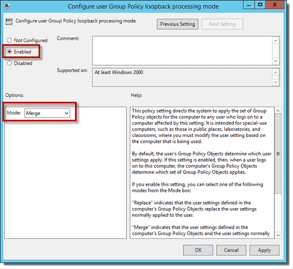 Configure user Group Policy loopback processing mode to Merge