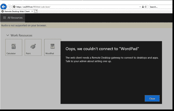 If an RD gateway is missing, the Web Client will refuse to establish a connection
