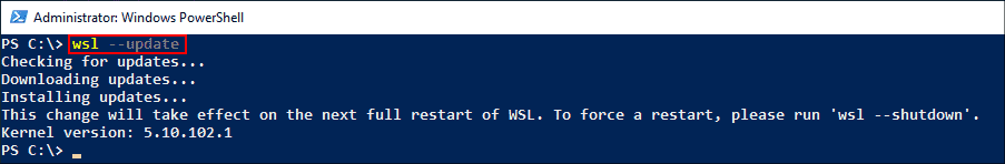 Installing WSL2 kernel updates to fix the WSL 2 installation is incomplete error